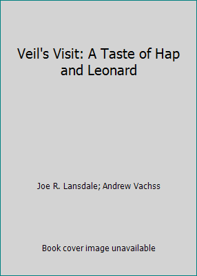 Veil's Visit: A Taste of Hap and Leonard 1892284413 Book Cover