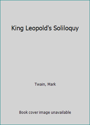 King Leopold's Soliloquy 0717801144 Book Cover