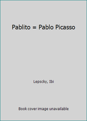 Pablito = Pablo Picasso [Spanish] 8423312658 Book Cover