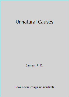 Unnatural Causes 0606224556 Book Cover