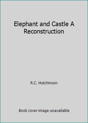 Elephant and Castle A Reconstruction B006C2IX36 Book Cover