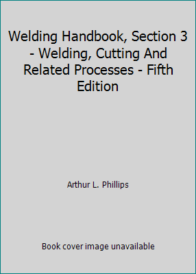 Welding Handbook, Section 3 - Welding, Cutting ... B000EEFJ2Q Book Cover