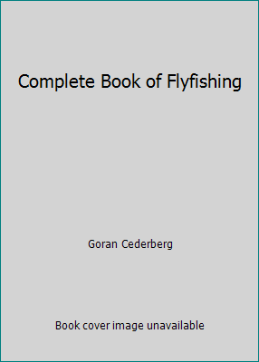 Complete Book of Flyfishing B005NKBHPY Book Cover