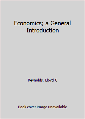 Economics; a General Introduction B002IA45OW Book Cover