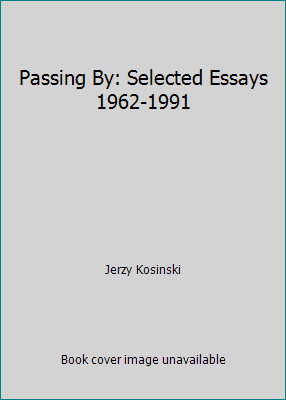 Passing By: Selected Essays 1962-1991 0679413898 Book Cover