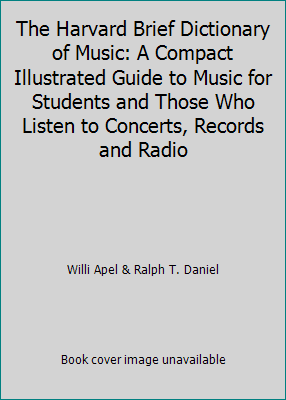 The Harvard Brief Dictionary of Music: A Compac... B00BAHC604 Book Cover