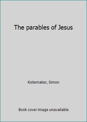 The parables of Jesus B0006E1ZZY Book Cover