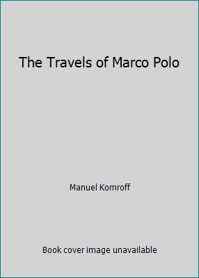 The Travels of Marco Polo B002BI8UGK Book Cover