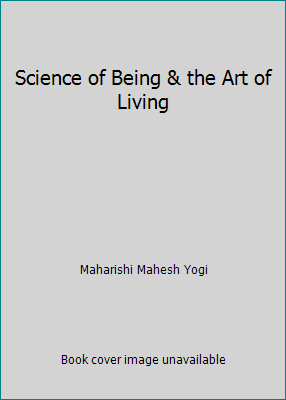 Science of Being & the Art of Living B00113XISQ Book Cover