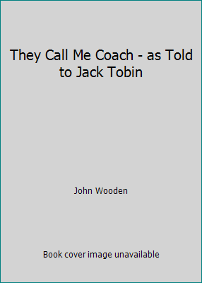 They Call Me Coach - as Told to Jack Tobin B0010L8H9O Book Cover