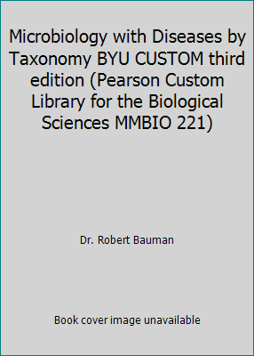 Microbiology with Diseases by Taxonomy BYU CUST... 1256221910 Book Cover