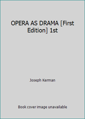 OPERA AS DRAMA [First Edition] 1st B0058D8DJE Book Cover
