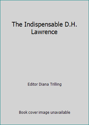 The Indispensable D.H. Lawrence B000LE3BGU Book Cover