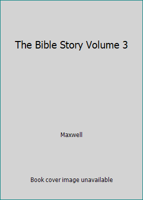 The Bible Story Volume 3 B000JDK9T0 Book Cover