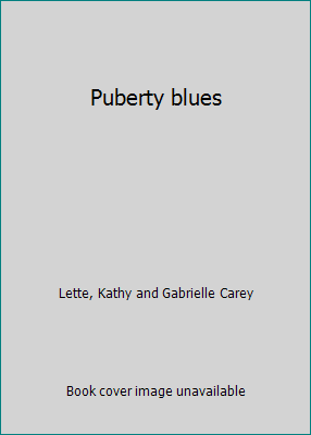 Puberty blues 0869140108 Book Cover