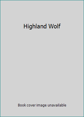 Highland Wolf 0739491563 Book Cover