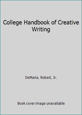 College Handbook of Creative Writing 0155011871 Book Cover