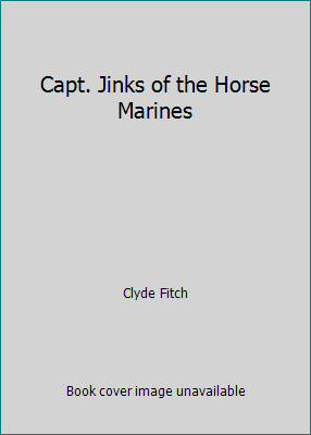 Capt. Jinks of the Horse Marines B00BWZ808G Book Cover