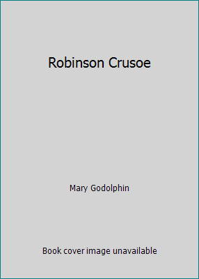 Robinson Crusoe B002FT7CGY Book Cover