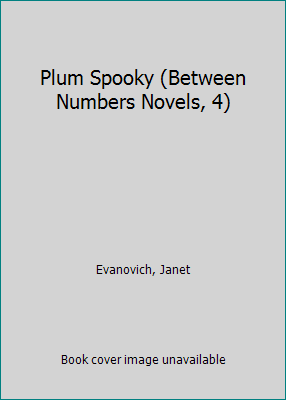 Plum Spooky (Between Numbers Novels, 4) 0792761642 Book Cover