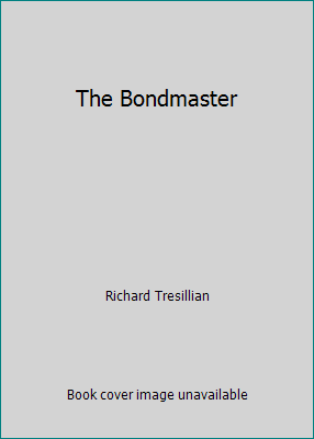 The Bondmaster 0446893846 Book Cover