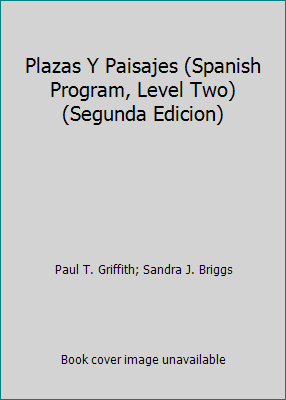Plazas Y Paisajes (Spanish Program, Level Two) ... 0673206106 Book Cover