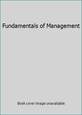 Fundamentals of Management 0324579098 Book Cover