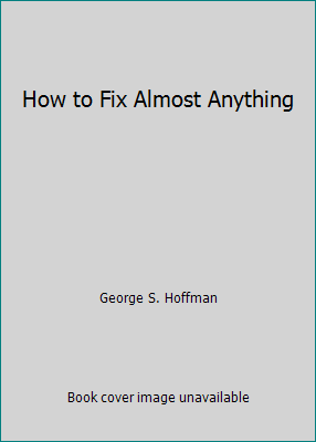 How to Fix Almost Anything B000RY27FK Book Cover