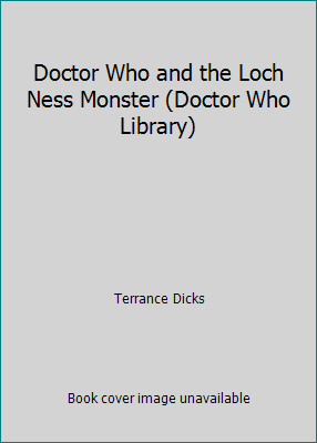 Doctor Who and the Loch Ness Monster (Doctor Wh... 1558171932 Book Cover