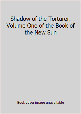 Shadow of the Torturer. Volume One of the Book ... B002C6OXQM Book Cover