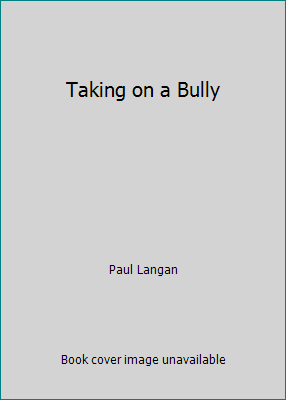 Taking on a Bully 0545035465 Book Cover