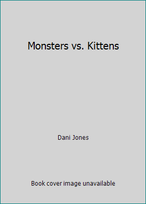 Monsters vs. Kittens 1338043560 Book Cover