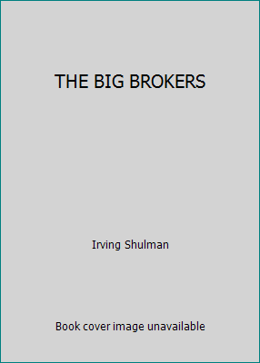 THE BIG BROKERS 0671782355 Book Cover
