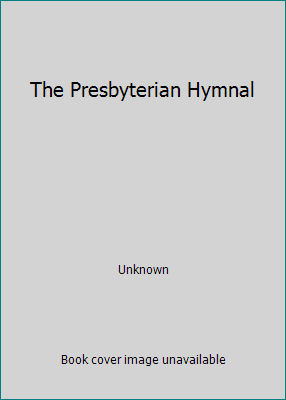 The Presbyterian Hymnal B001BDZOOC Book Cover