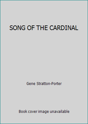 SONG OF THE CARDINAL B00KFLYLMC Book Cover