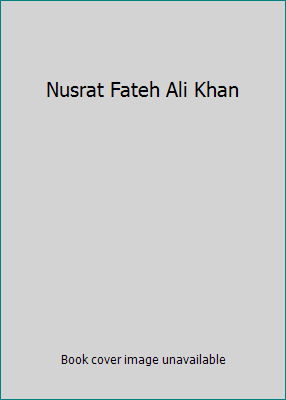 Nusrat Fateh Ali Khan B0000V47AI Book Cover