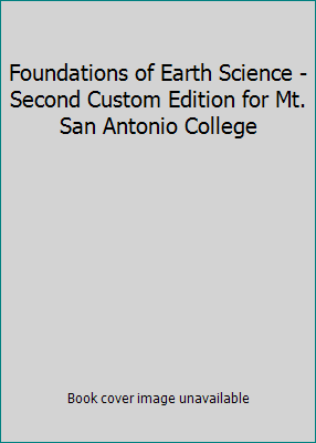 Foundations of Earth Science - Second Custom Ed... 1269449443 Book Cover