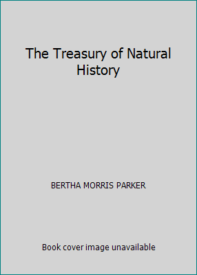 The Treasury of Natural History 0861367170 Book Cover