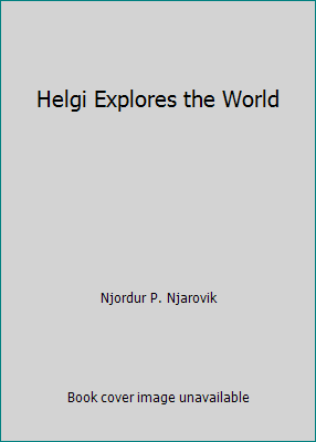 Helgi Explores the World 9935471012 Book Cover