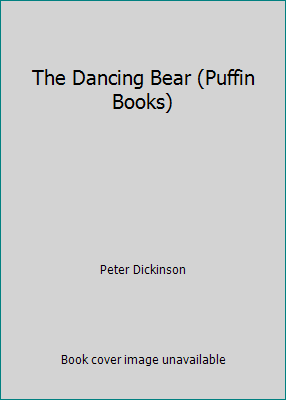 The Dancing Bear (Puffin Books) 0140306781 Book Cover