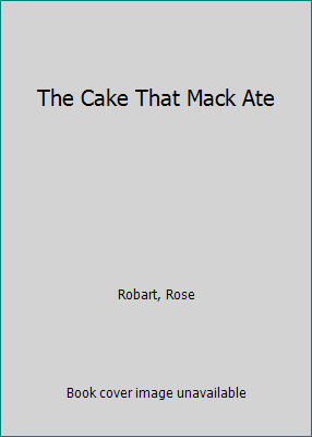 The Cake That Mack Ate 1550741616 Book Cover
