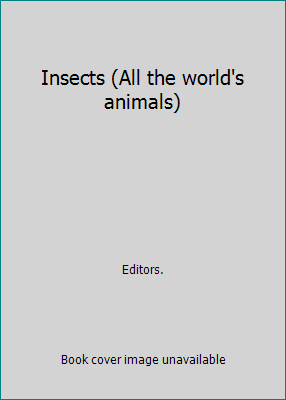 Insects (All the world's animals) 0920269826 Book Cover