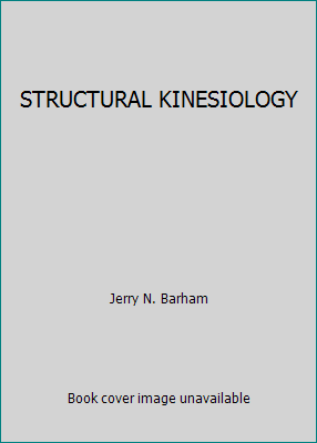 STRUCTURAL KINESIOLOGY B001UI9MLY Book Cover