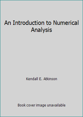 An Introduction to Numerical Analysis 0471043389 Book Cover