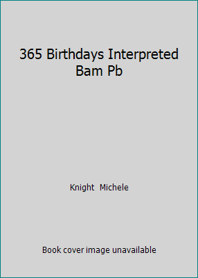 365 Birthdays Interpreted Bam Pb 0753728257 Book Cover