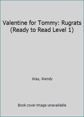 Valentine for Tommy: Rugrats (Ready to Read Lev... 1424200334 Book Cover