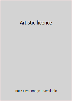 Artistic licence 0099545152 Book Cover