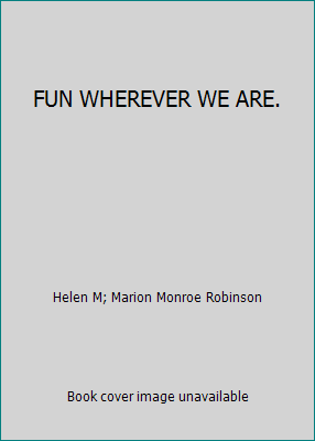 FUN WHEREVER WE ARE. B002PZD5V4 Book Cover