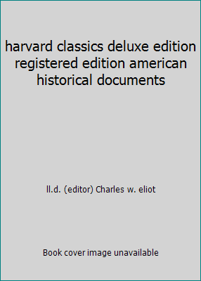 harvard classics deluxe edition registered edit... B000ND367S Book Cover