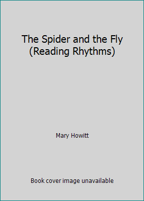 The Spider and the Fly (Reading Rhythms) 0705510581 Book Cover